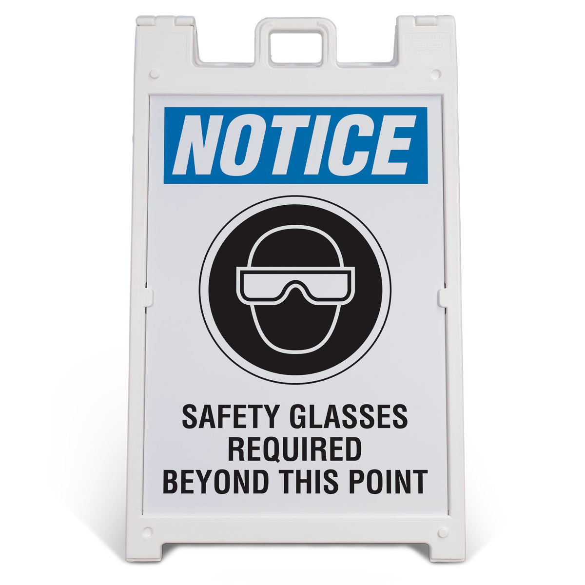 HV1008 NOTICE SAFETY GLASSES REQUIRED BEYOND THIS POINT LARGE FORMAT A-FRAME SAFETY SIGNS PRINTED BOTH SIDES