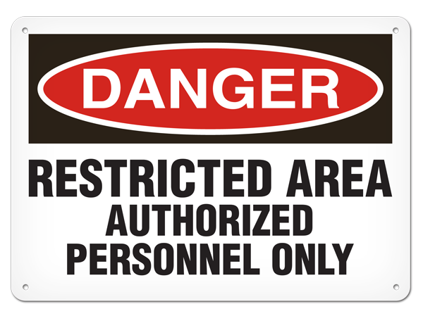 SB7024P DANGER RESTRICTED AREA AUTHORIZED PERSONNEL ONLY PrimeGuard® Safety Sign