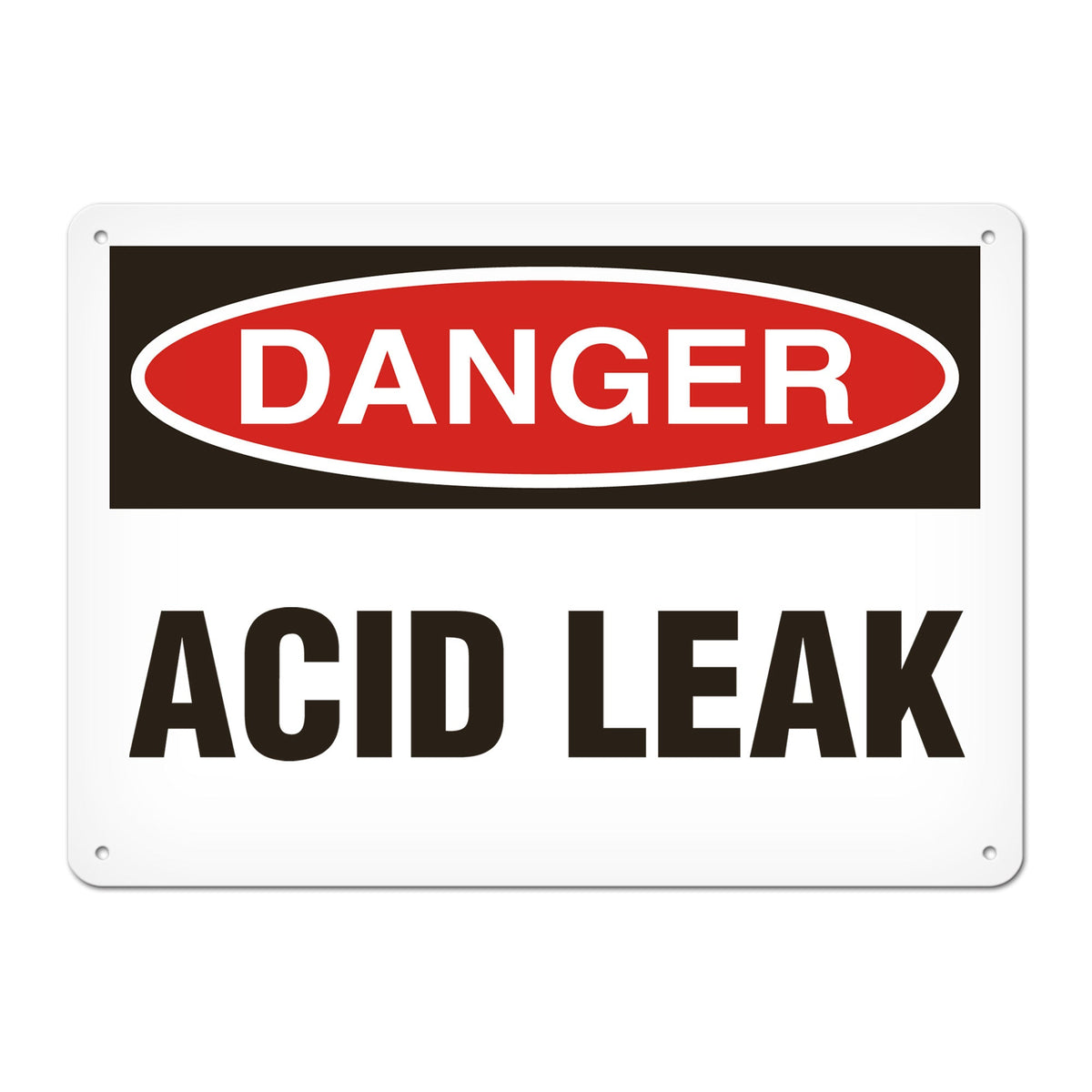 DANGER ACID LEAK PrimeGuard Traditional OSHA Style Safety Sign
