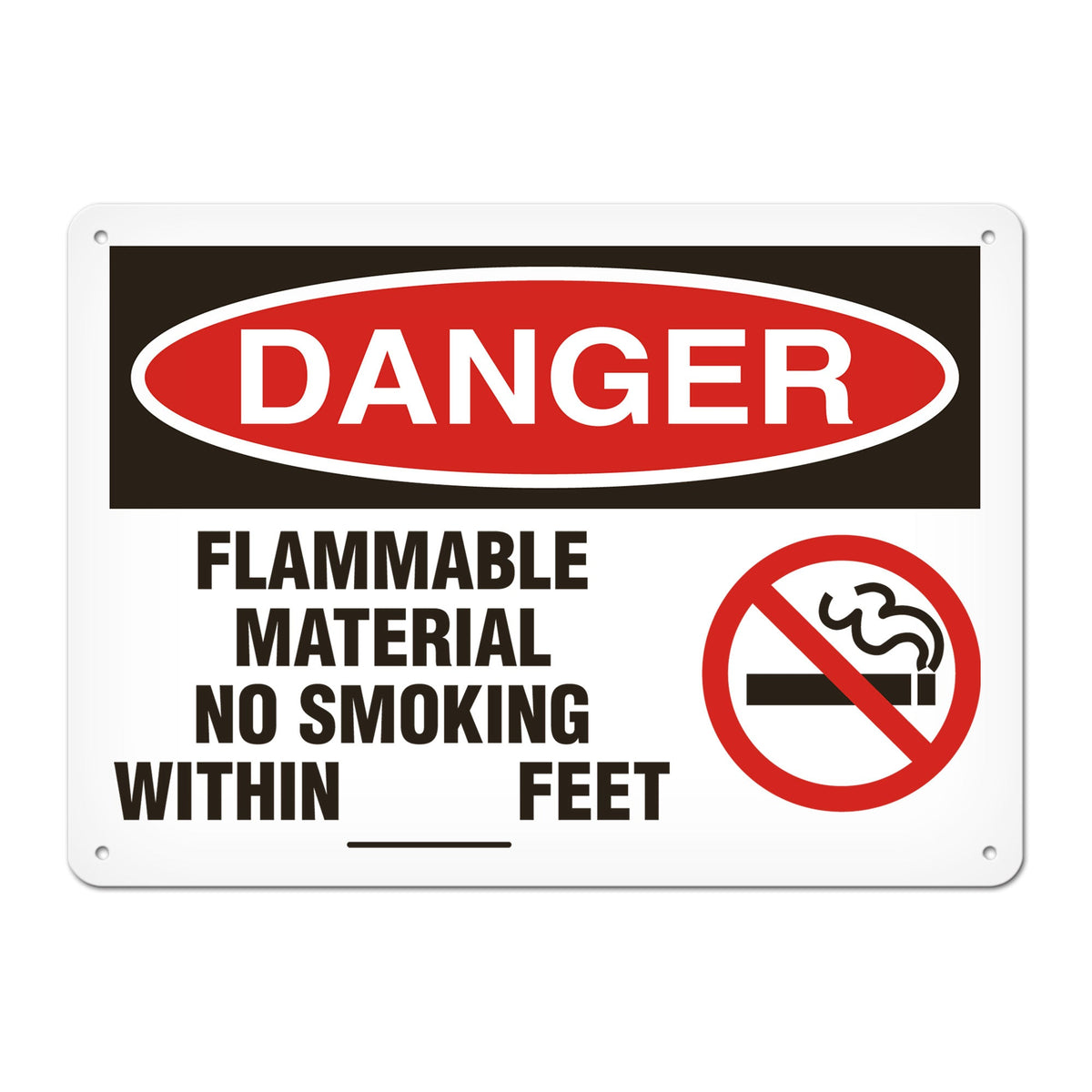 DANGER FLAMMABLE MATERIAL NO SMOKING WITHIN _________ FEET PrimeGuard Traditional OSHA Style Safety Sign