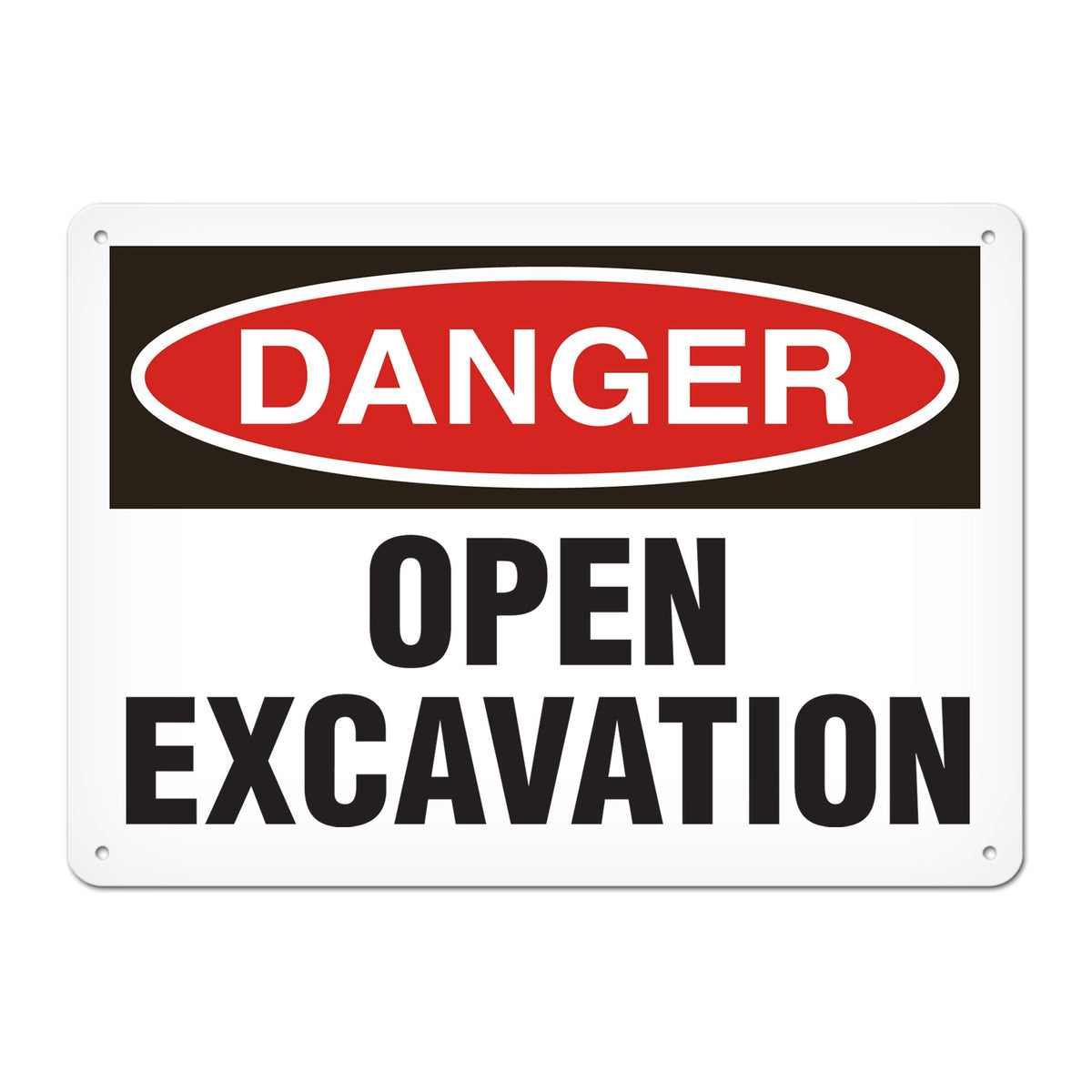 DANGER OPEN EXCAVATION PrimeGuard Traditional OSHA Style Safety Sign