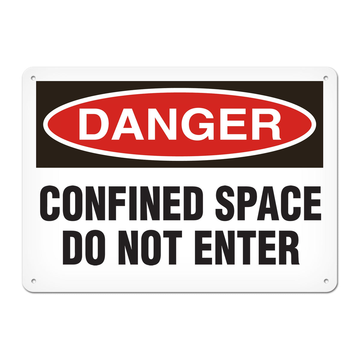 DANGER CONFINED SPACE DO NOT ENTER PrimeGuard Traditional OSHA Style Safety Sign