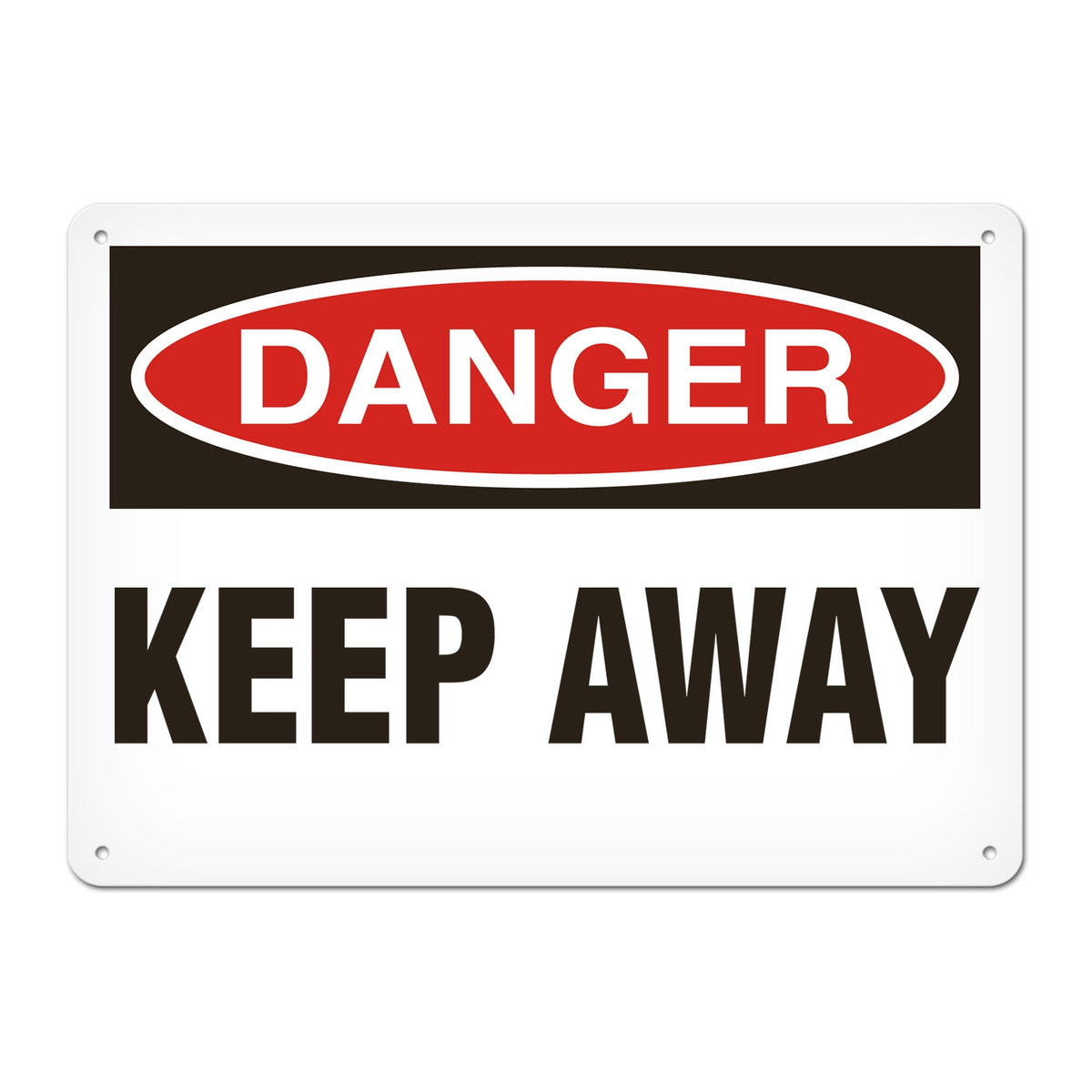 DANGER KEEP AWAY PrimeGuard Traditional OSHA Style Safety Sign