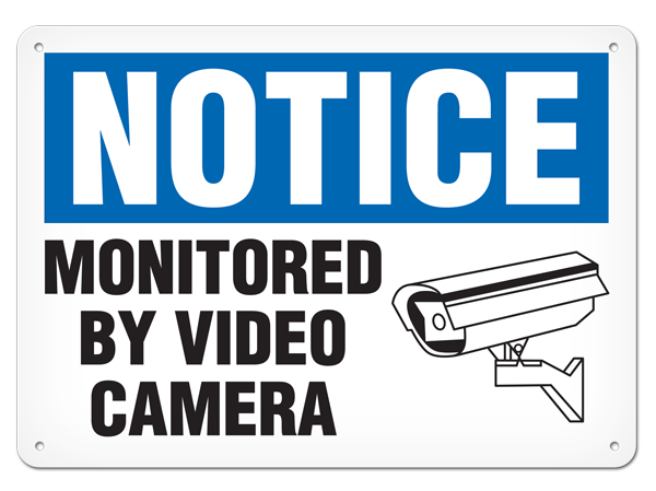 NOTICE MONITORED BY VIDEO CAMERA w/ pictogram PrimeGuard® Traditional OSHA Style Safety Sign 
