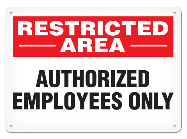 RESTRICTED AREA AUTHORIZED PERSONNEL ONLY  PrimeGuard® Egress Marking Safety Sign 