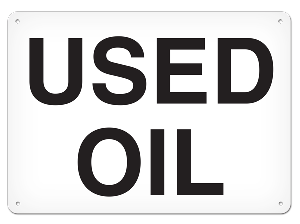 USED OIL PrimeGuard® Safety Sign