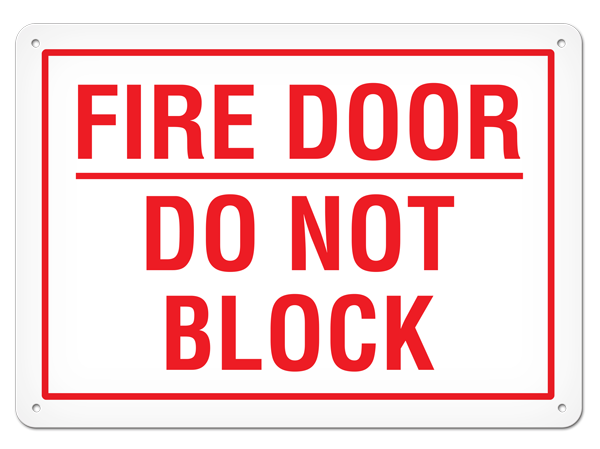 FIRE DOOR DO NOT BLOCK PrimeGuard® Safety Sign